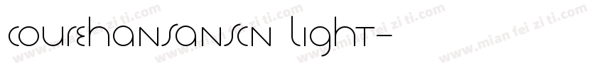 courehansanscn light字体转换